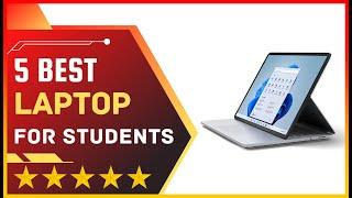  Best Laptops for College Students 2022 - Top 5 Tested & Buying Guide