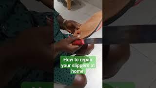 Travel with me to Africa: How to repair your slippers at home #diy #nigeria