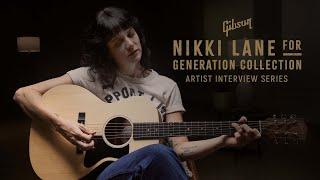 Nikki Lane | Gibson Generation Collection | Artist Interview Series