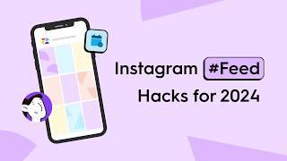 How to Achieve a Cohesive Instagram Feed as a Brand | 8 Tips to Follow in 2024