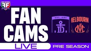 FAN CAMS LIVE | Fremantle vs Melbourne | Pre Season 2025