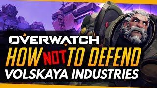 Overwatch | How NOT To Defend Volskaya - Coaching ft OneAmongstMany