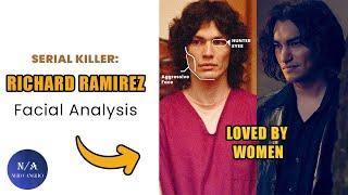 What Made Richard Ramirez Attractive ? Facial Analysis (blackpill)