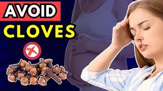 AVOID CLOVES If You Have These 8 Symptoms and Health Issues! | Cloves Side Effects