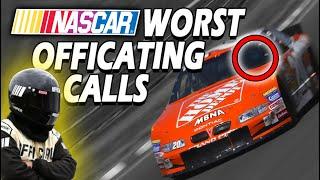 NASCAR The Worst Officiating Calls