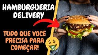 Como montar uma hamburgueria delivery