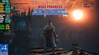 Bloodborne PC Huge Progress (Audio Finally Working Without Mod) ~ ShadPS4 v0.4.1 WIP - FPS Unlocked