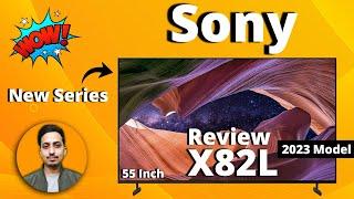 Sony X82L || Best 55 inch 4K HDR TV 2023 || Review