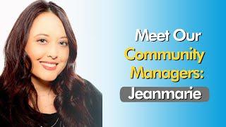 Meet Our Community Managers: Jeanmarie