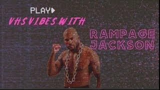 VHS Vibes with Rampage Jackson: Episode 2