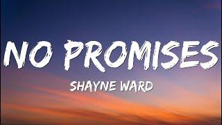 Shayne Ward - No Promises (Lyrics)