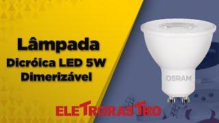 Lâmpada Dicróica Led 5w Dimerizável Osram | Eletrorastro