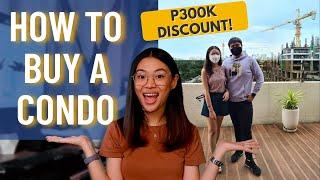 CONDO BUYING EXPERIENCE: Step-by-Step | REAL ESTATE 101 PHILIPPINES | What you need to know