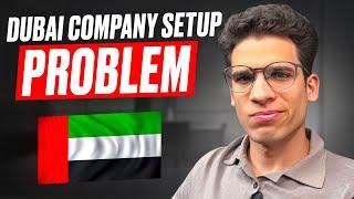 Don't Get Scammed (Dubai Company Setup)