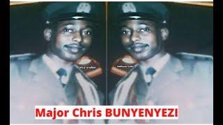 TUBAKUMBUZE AFANDE MAJOR CHRIS BUNYENYEZI