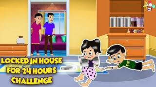 LOCKED IN HOUSE FOR 24 HOURS CHALLENGE | Animated | English Cartoon | Moral Stories | PunToon Kids