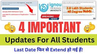 (Breaking News) IGNOU Admission 2025 January Session Last Date_38th Convocation_Grade Card NewUpdate