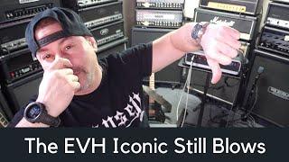 EVH Iconic - Round 2. Yuck!