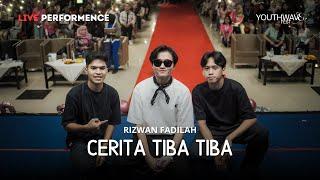 Rizwan Fadilah - Cerita Tiba Tiba | Live Session at YouthWaveFest 2024