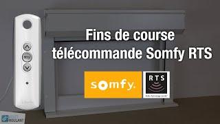 Réglage fins de course moteur Somfy RTS avec télécommande - 100% Volet Roulant