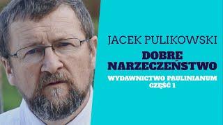 Jacek Pulikowski o narzeczeństwie