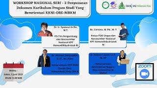 SERI 2 Workshop Nasional Penyusunan Dokumen Kurikulum Program Studi Yang Berorientasi KKNI-OBE-MBKM