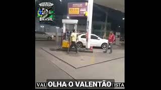 VALENTÃO AMEAÇA FRENTISTA E SE DA MAL.