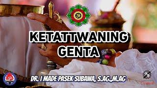 Tattwaning Genta ~ DR. I Made Subawa, S.Ag., M.Ag
