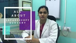 लेप्रोस्कोपी सर्जरी क्या होती है- Part 1- Dr Mayuri Kothiwala, Gynecologist in Jaipur