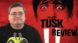 Tusk Movie Review