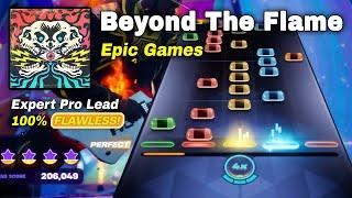 Fortnite Festival - "Beyond The Flame" Expert Pro Lead 100% FC