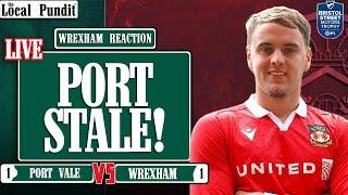 Port Stale! | WREXHAM REACTION | Port Vale (1) [3P v 1P] (1) Wrexham | BSM Trophy