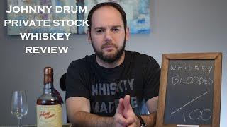 Johnny Drum Private Stock Review