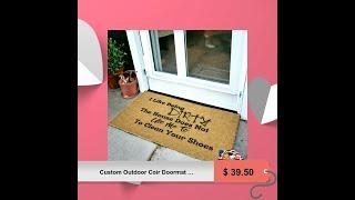 Custom Outdoor Coir Doormat | Funny Sarcastic Phrase | Dirty Phrase Doormat - Entry Way Door Mat ...