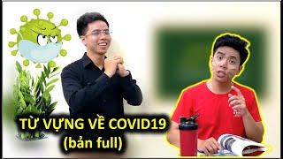 Một nùi từ vựng tiếng Anh về COVID-19 qua bài SENORITA