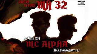 MC ALPHA -MH32(OFFICIAL VIDEO)2K24#mcalpha#mh32#hiphop #rap #music#hgt