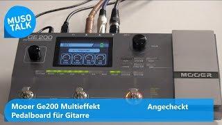 Mooer GE 200 Multieffekt Pedalboard - Angecheckt - Test