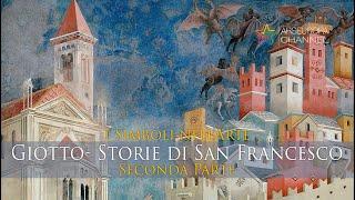 Le storie di San Francesco di Giotto ad Assisi - 2ª parte - I SIMBOLI NELL'ARTE