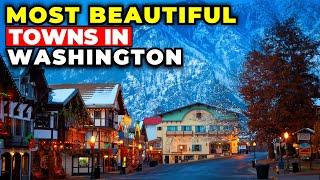 10 Most Beautiful Towns in Washington