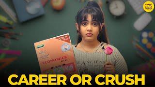 Career or Crush SHORT FILM | Teenage Stories Hindi Short Movies Content Ka Keeda