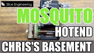 Mosquito Hotend - Review - Slice Engineering - Chris's Basement