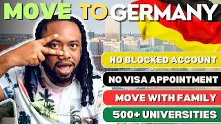 Move to Germany with NO BLOCKED ACCOUNT and NO VISA APPOINTMENT ! Move with Family!