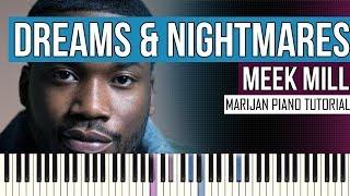 How To Play: Meek Mill - Dreams And Nightmares (Intro) | Piano Tutorial + Sheets