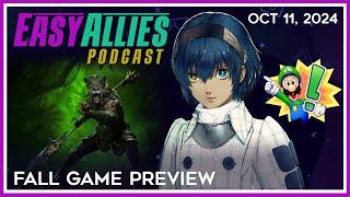 Fall Game Preview - Easy Allies Podcast - Oct 11, 2024