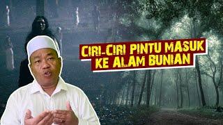 Ciri-Ciri Pintu Masuk ke Alam Bunian