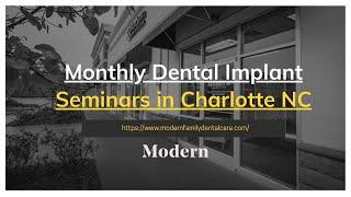 Monthly Dental Implant Seminars in Charlotte NC