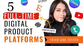 5 Digital Product Platforms To Make A FULL-TIME income in 2022!