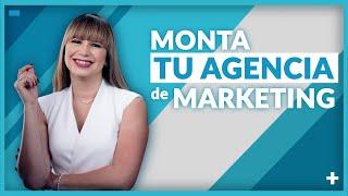 Cómo Crear una Agencia de Marketing