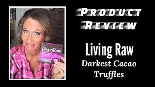 Product Review - Living Raw Truffles