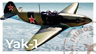 Yak-1 - The Soviet Pilots' Favorite